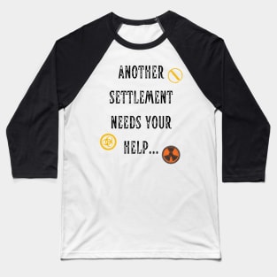 Another Setllement Baseball T-Shirt